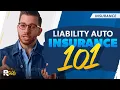 Liability Auto Insurance 101