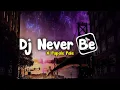 Download Lagu Dj Never Be X Papale Pale Papaliat Viral Tiktok Slow Bass