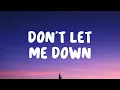 Download Lagu The Chainsmokers - Don't Let Me Down (Lyrics) ft. Daya