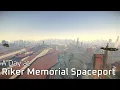 4K Star Citizen Timelapse A day at Riker Memorial Spaceport