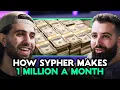 How SypherPK Makes 1 Million a Month