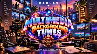 Barlas - Multimedia Background Tunes  - Full Alum (For Movies & TV)