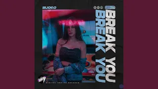 Download Break You (Radio Edit) MP3