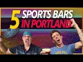 5 Sports Bars in Portland We Love