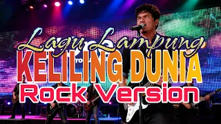 lagu lampung keliling dunia rock version 