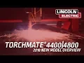 2018 Torchmate 4400 and 4800 CNC Plasma Cutting Tables - New Model Information