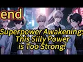 Superpower Awakening: This Silly Power is Too Strong!