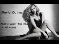 Lagu Maria Daines - That's What The Blues is All About (HQ)