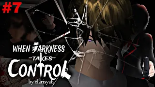 WHEN DARKNESS TAKES CONTROL #7 - SAKURA SCHOOL SIMULATOR - CLARISYAH