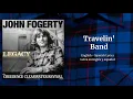 Download Lagu Travelin' Band - Spanish Letra English Lyric Video from John Fogerty