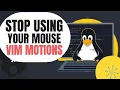 Stop Using Your Mouse Vim Motions Macros Explained