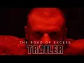 THE ROAD OF EXCESS 2026 Trailer Matt Pritchard Dirty Sanchez Documentary