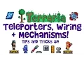 EASY Terraria Teleporter Guide Wiring Tutorial Mechanisms Tips Tricks 1 3