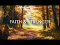 Download Lagu Faith \u0026 Strength: Prayer \u0026 Meditation Music | Christian Piano with Scriptures \u0026 Autumn Scene