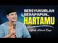 Download Lagu SEBERAPAPUN HARTAMU SAAT INI, BERSYUKURLAH! | USTADZ HILMAN FAUZI TERBARU