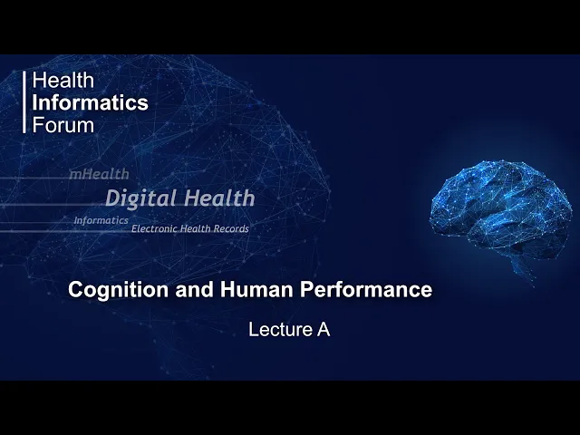 Cognition and Human Performance, Lecture A