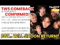 Lagu TWS CONFIRMS FEBRUARY COMEBACK… But Will JIHOON Return? #Jihoon #TWS #HanJihoon #KpopNews #ComeBack 