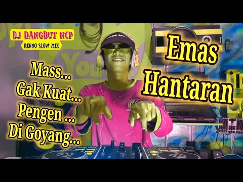 Download MP3 DJ Emas Hantaran_Bass Jebol (DJ Dangdut NCP)