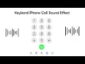 Download Lagu LARGER PHONE CALL SOUND EFFECT/ EFEK SUARA KETIKAN KEYBORD TELEPHONE