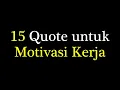 Kata Kata Kerja Keras Demi Masa Depan, Motivasi Kerja Karyawan - Motivasi Kerja Cerdas