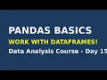 Pandas Basics for Data Analysis Python Pandas Tutorial Day 15