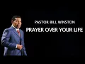 Bill Winston - Prayer Over Your Life