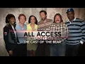 All Access with Linsey Davis The Cast of The Bear