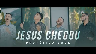 Download Profético Soul - Jesus Chegou | Clipe Oficial MP3