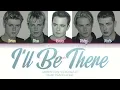 Westlife - I'll Be There (Orig. Jackson Five) (Color Coded Lyrics)