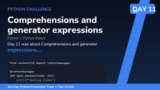Comprehensions and generator expressions - Day Python Track