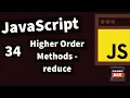 Demystifying JavaScript Tutorials For Beginners 2020 --Higher Order Methods - reduce