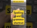 How to check spelling and grammar in ms word using this Shortcut