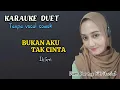 Download Lagu BUKAN AKU TAK CINTA~IKLIM~KARAUKE DUET