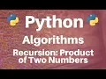 Algorithms in Python Recursion -