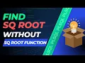 Find Sqare Root Without Using SqRoot Function Oracle Tricky SQL PLSQL Interview Questions