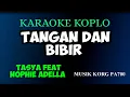 Download Lagu TANGAN DAN BIBIR - KARAOKE DUET VERSI TASYA \u0026 NOPHIE ADELLA COVER KORG PA700