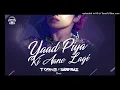 Yaad Piya Ki Aane Lagi - TRON3 X Sarfraz Remix | ADM Records