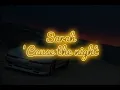 Download Lagu [EBV] Sarah - 'Cause the night (Lyrics-Visualizer)
