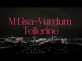 M Lisa- Vurdum Tellerine (Instrumental Versiyon)