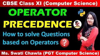 Questions of Operator Precedence Class 11 12 Computer Science with Python