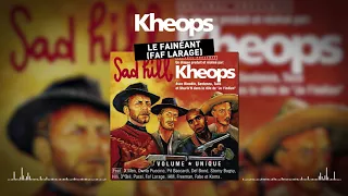Download Khéops feat. Faf Larage - Le fainéant (Clip officiel) MP3