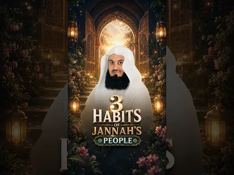 3 Habits of Jannah's People #muftimenk #motivation #heaven #paradise #peace #life #future