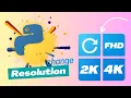 One-click Change Screen Resolution with Python