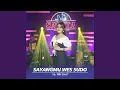 Sayangmu Wes Sudo