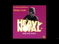 No Tengo Tiempo - Heavy Nopal