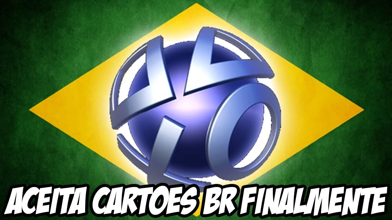 PSN FINALMENTE VAI ACEITAR CARTÕES DE CRÉDITO BRASILEIROS!!