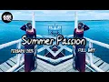 Download Lagu MMBI REMIX - Summer Passion Full Bass baru 2025