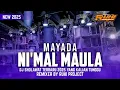 Download Lagu DJ SHOLAWAT NI'MAL MAULA - COCOK UNTUK SANTAI SORE HARI || SLOW FULL BASS