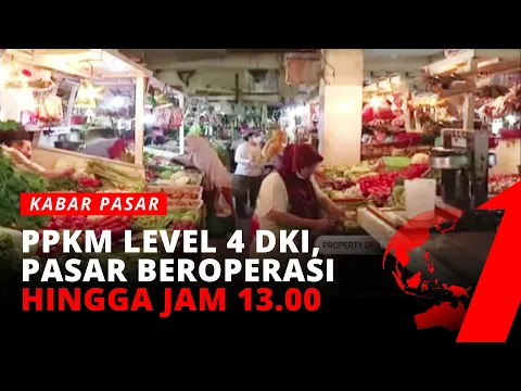 Jam Operasional Pasar Tradisional Hanya Sampai Pukul 1 Siang Selama PPKM Level 4