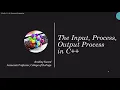 CIS2485 - The Input Process and Output Process in C